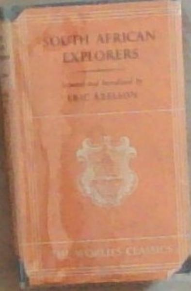 South African Explorers (The World's Classics 538)