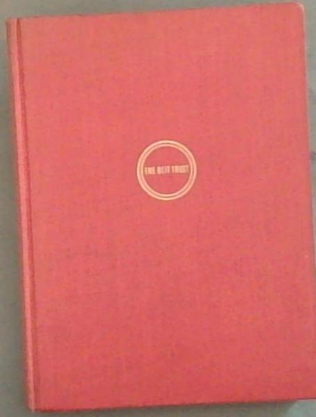 The Will And The Way: Being an Account of Alfred Beit and The Trust Which He Founded 1906-1956