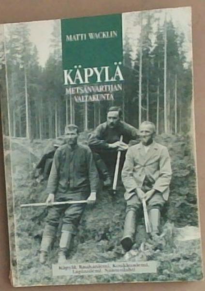 Kapyl Metsanvartijan Valtakunta: Kapyla Rauhaniemi, Koukkuniemi, Lapinniemi, Naistenlahti