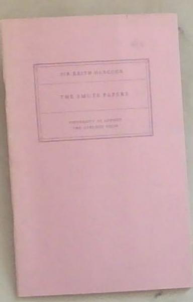 The smuts papers: The Creighton Lecture in History 1955