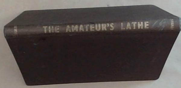 Image for The Amateur's Lathe The Amateur's Lathe