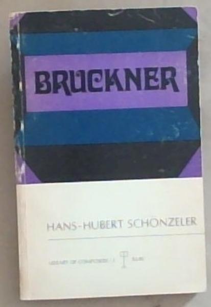 Bruckner (Library Of Composers / 3)