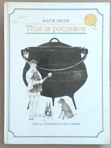 Image for This Is Potjiekos This Is Potjiekos
