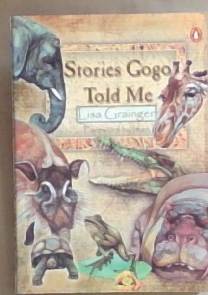 Image for Stories Gogo Told Me Stories Gogo Told Me
