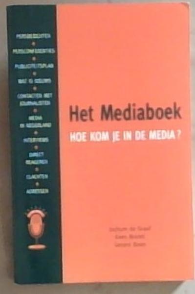 Image for Het Mediaboek: Hoe kom je in de media Het Mediaboek: Hoe kom je in de media