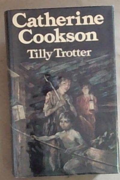 Tilly Trotter: A Novel