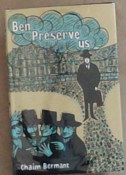 Ben Preserve Us