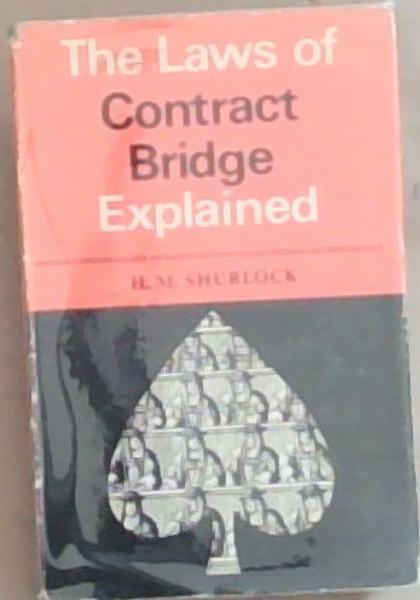 The Laws Of Contract Bridge Explained