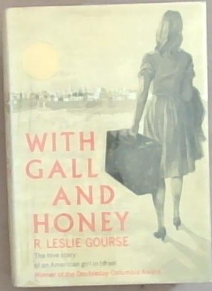 With Gall And Honey