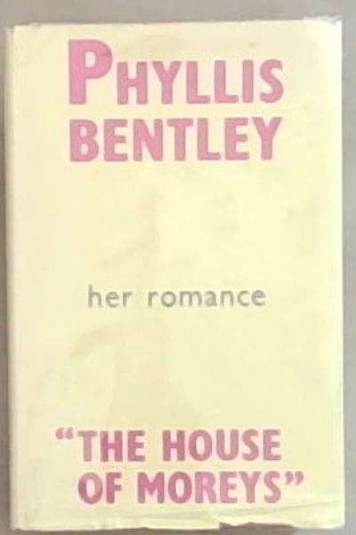 The House Of Moreys: A Romance