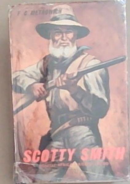 Scotty Smith: South African's Robin Hood