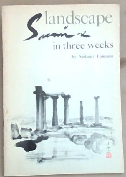 Landscape: In Three Weeks