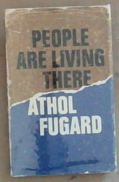 People Are Living There: A Play In Two Acts (Signed by the Author)