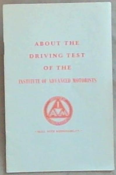 About The Driving Test Of The Institute of Advanced Motorists