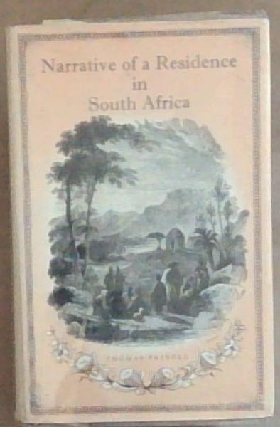 Narrative Of A Residence In South Africa: Africana Collectanea Series Volume XX (20) Limited edition