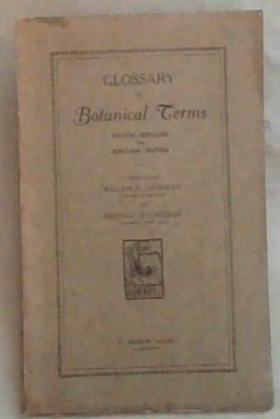 Glossary of Botanical Terms. Part I (1) Dutch-English and English-Dutch / Part II Glossarium van Botaniese Termen Hollands-Engels en Engels- Hollands (two parts)