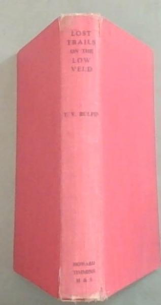 Lost Trails On The Low Veld