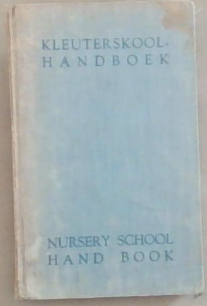 Kleuterskool-Handboek / Nursery School Handbook