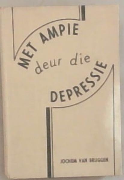 Met Ampie Deur Die Depressie