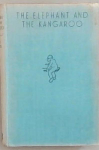 The Elephant And The Kangaroo