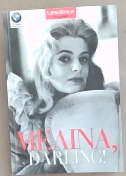 Life and style Biographies: Meaina Darling!