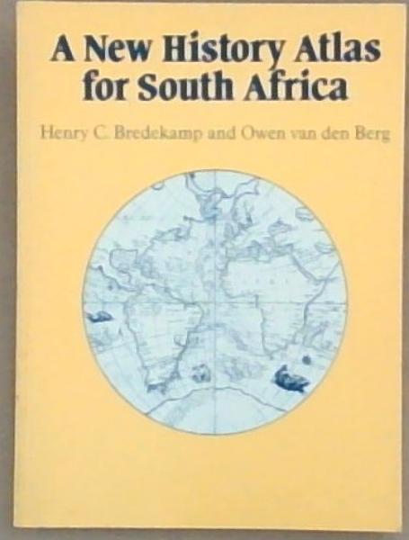A New History Atlas for South Africa