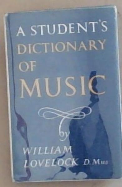 A Student's Dictionary Of Music