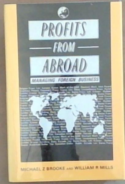 Profits From Abroad: Managing Foreign Business