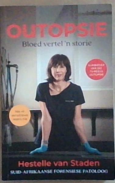 Outopsie: Bloed vertel 'n storie