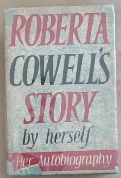 Roberta Cowell's Story: By herself