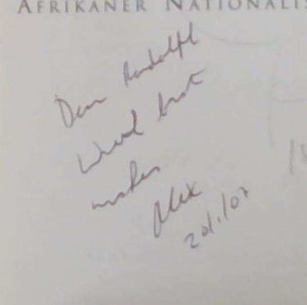 History, Historians and Afrikaner Nationalism: Essays on the History Department of the University of Pretoria, 1909-1985 Signed by Mouton, F.A. (The Editor)