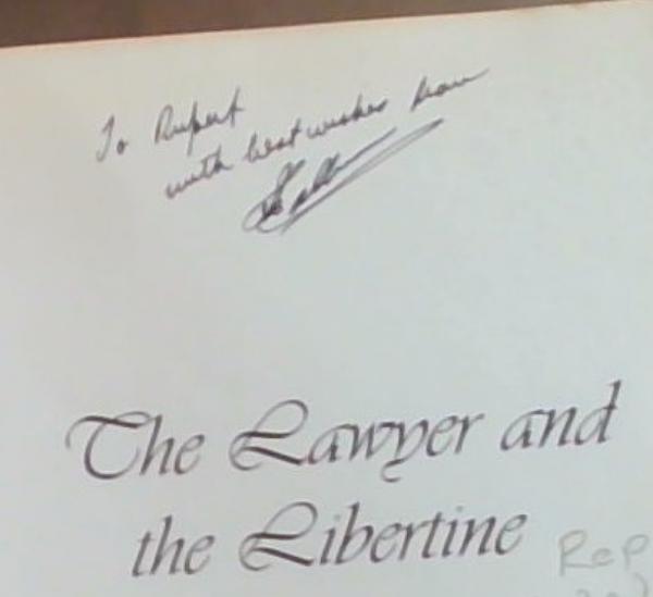 The Lawyer and the Libertine: A Novel of Passion and Revenge (Signed and Inscribed by the Author Ian Callinan)