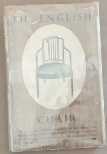 The English Chair: Its History And Evolution