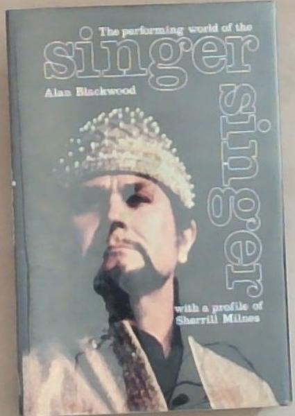 The Performing World Of The Singer Singer