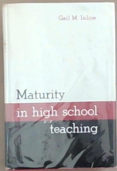 Maturity In High School Teaching