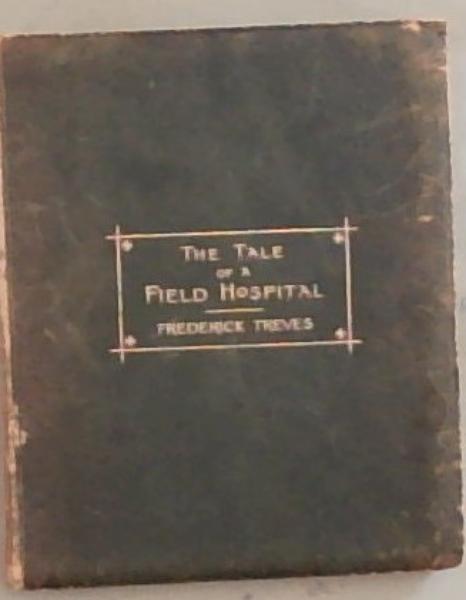 The Tale Of A Field Hospital
