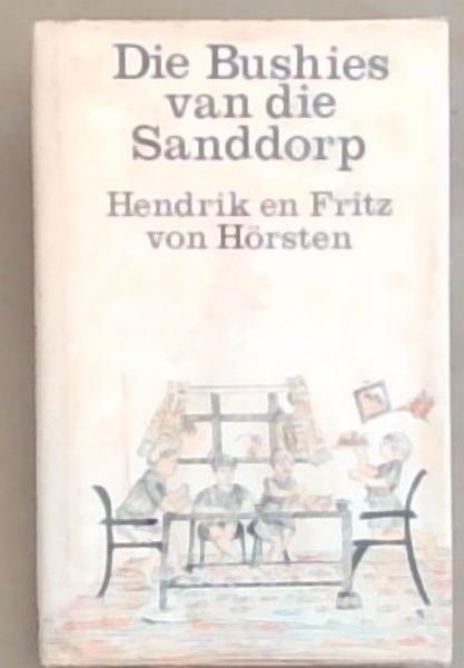 Die Bushies Van Die Sanddorp