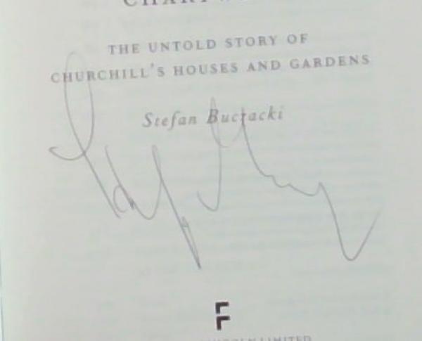 Churchill and Chartwell: The Untold Story of Churchill's Houses and Gardens (Signed by the Author Stefan Buczacki)