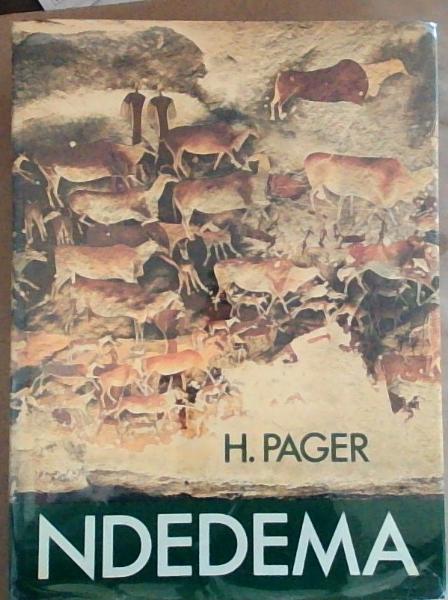 Ndedema: A Documentation of the Rock Paintings of the Ndedema Gorge