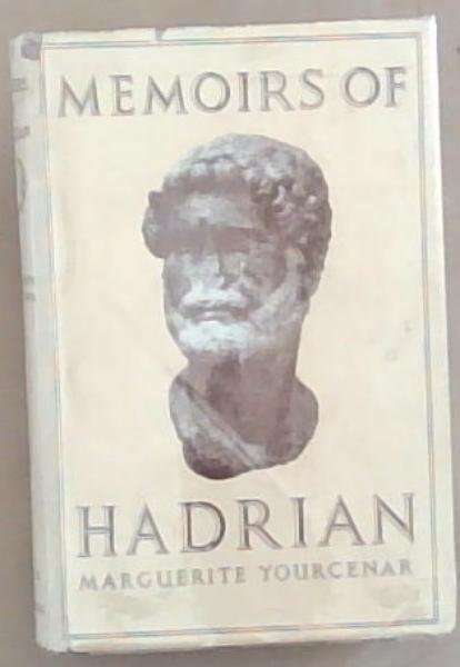 Memoirs Of Hadrian