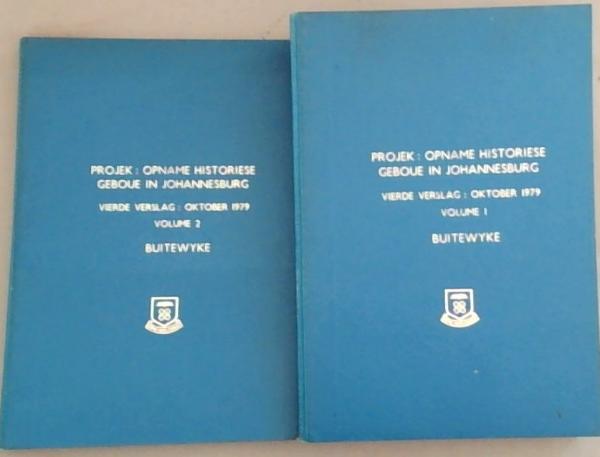 Projek: Opname Historiese Geboue in Johannesburg Tweede Verslag - Oktober 1979 Binnestad : Volumes 1/2 (Set of 2 Volumes)