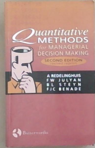 Image for Quantitative Methods for Managerial Decision Making (Second edition revised reprint) Quantitative Methods for Managerial Decision Making (Second edition revised reprint)