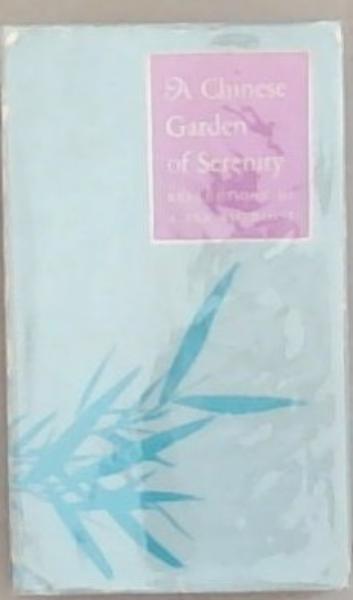 A Chinese garden of serenity: Epigrams from the Ming dynasty 