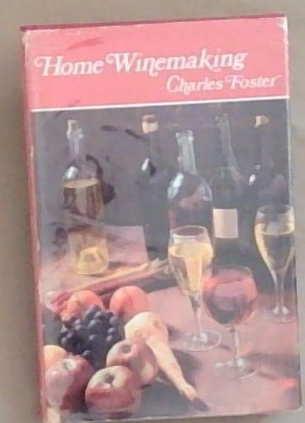 HOME WINEMAKING