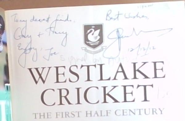 Westlake Cricket: The Fist Half Century (Signed and Inscribed by the Author Joe Cachopa)