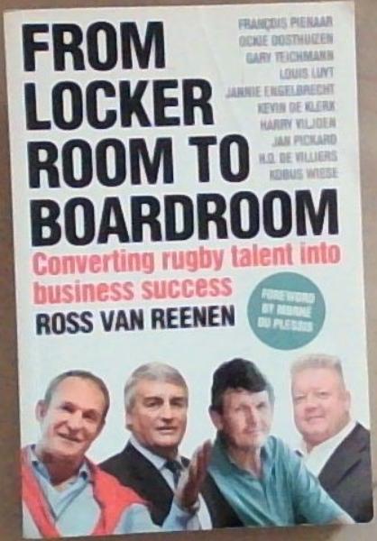 From Locker Room to Boardroom: Converting rugby talent into business success