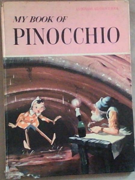My Book Of Pinocchio (Odhams Books)