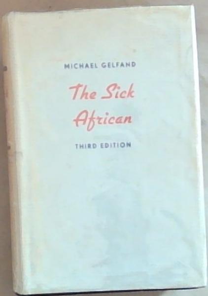 Image for The Sick African: A Clinical Study The Sick African: A Clinical Study