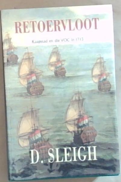 Image for Retoervloot: Kaapstad en die VOC in 1713 Retoervloot: Kaapstad en die VOC in 1713