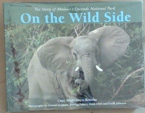 On The Wild Side: The Story Of Malawi's Liwonde National Park